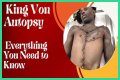 King Von Autopsy Photo: An Insight Into The Life And Legacy Of A Rising Star